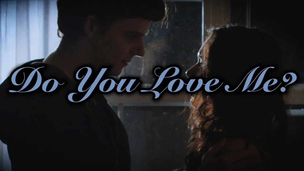 Do You Love Me?
