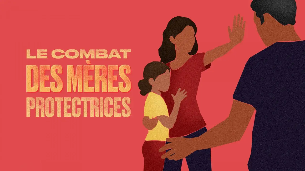 Le combat des mères protectrices