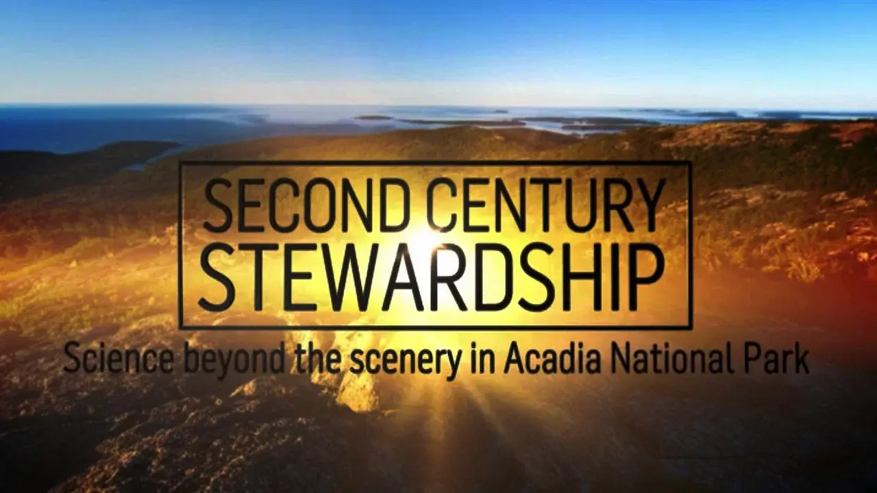 Second Century Stewardship: Acadia National Park