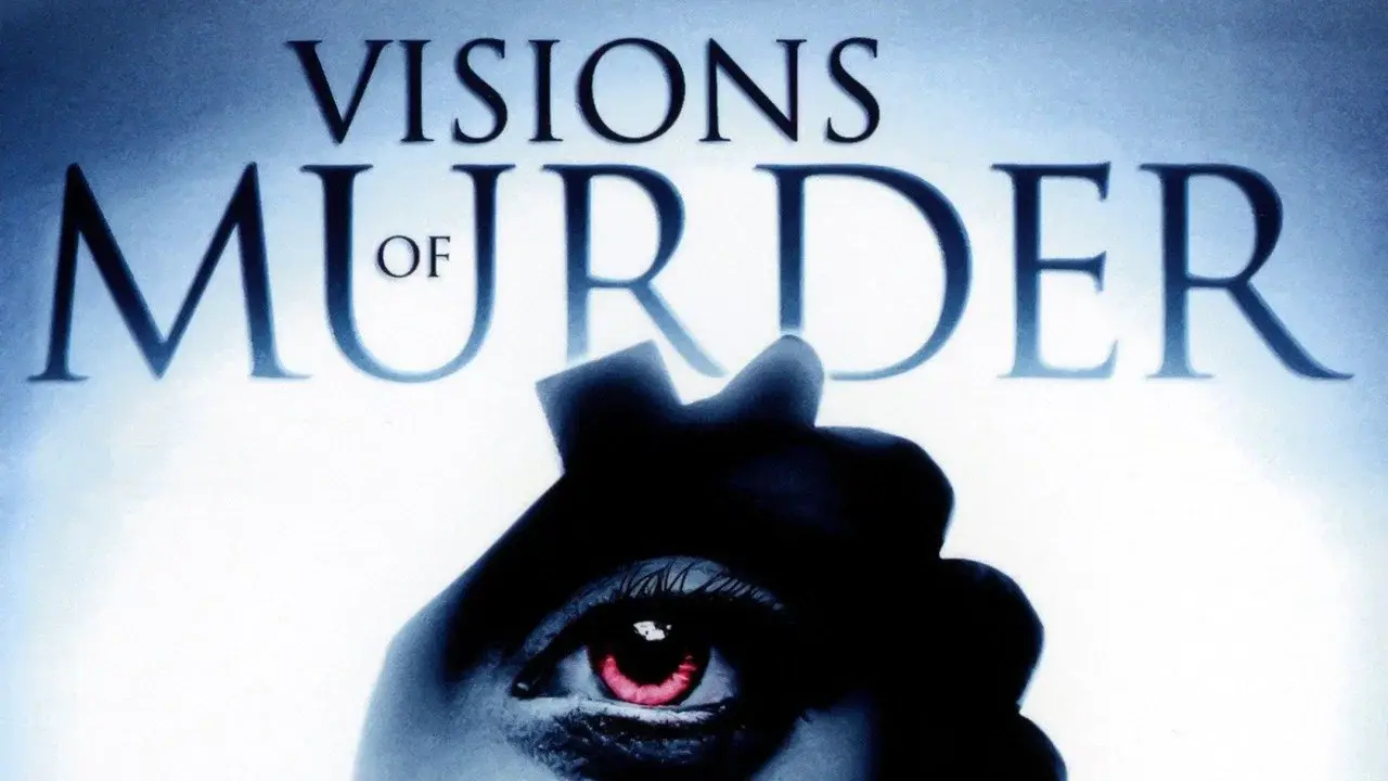 Visions of Murder