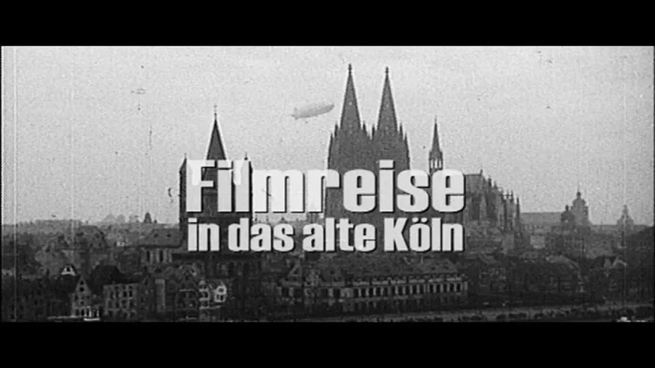 Filmreise in das alte Köln