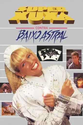 Super Xuxa Contra Baixo Astral