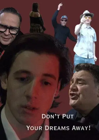 Don't Put Your Dreams Away!