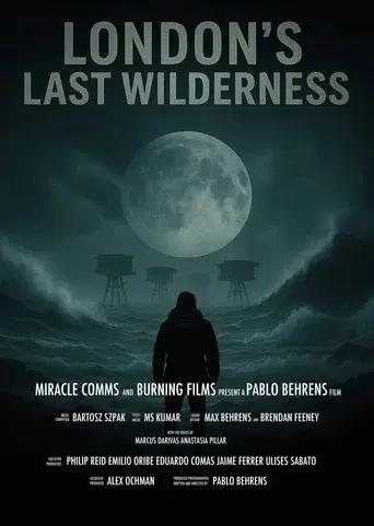 London's Last Wilderness