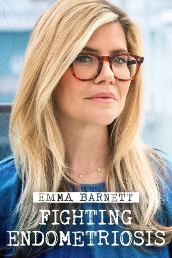 Emma Barnett: Fighting Endometriosis