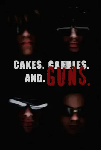 CAKES. CANDLES. AND GUNS.