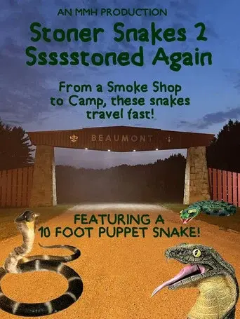 Stoner Snakes 2: Ssssstoned Again