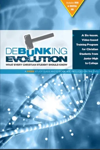 Debunking Evolution: What Every Christian Student Should Know
