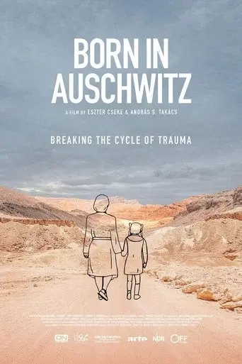 Born in Auschwitz