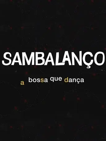 Sambalanço - A Bossa Que Dança