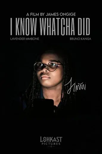 I Know Whatcha Did