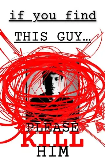 if you find this guy... please kill him