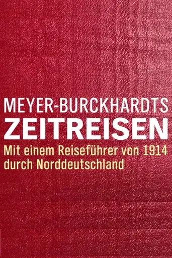 Meyer-Burckhardts Zeitreisen