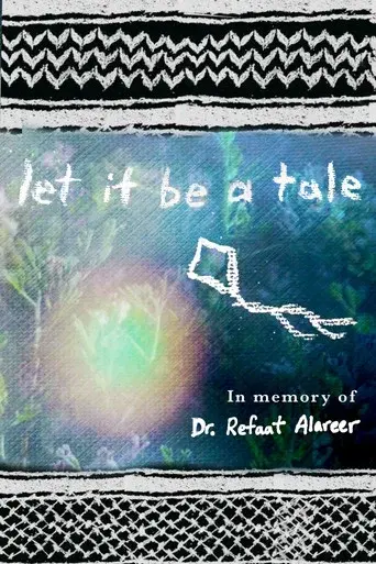 Let It Be a Tale