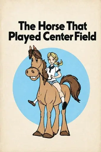 The Horse That Played Center Field