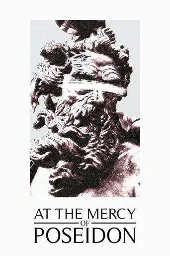 At the Mercy of Poseidon