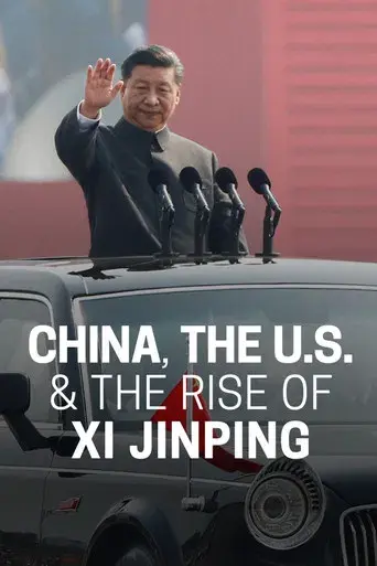 China, The U.S., & The Rise of Xi Xinping