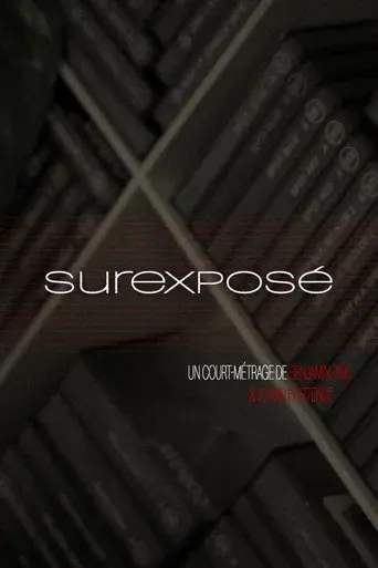 Surexposé