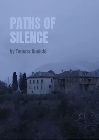 Paths Of Silence