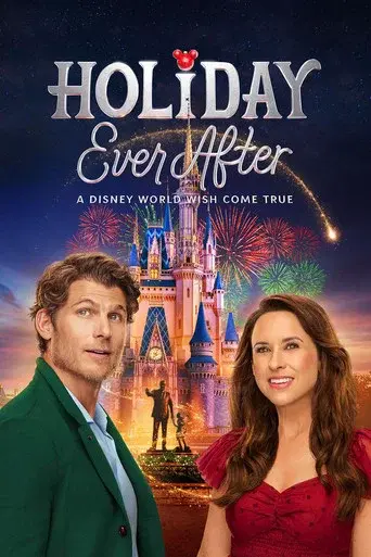 Holiday Ever After: A Disney World Wish Come True
