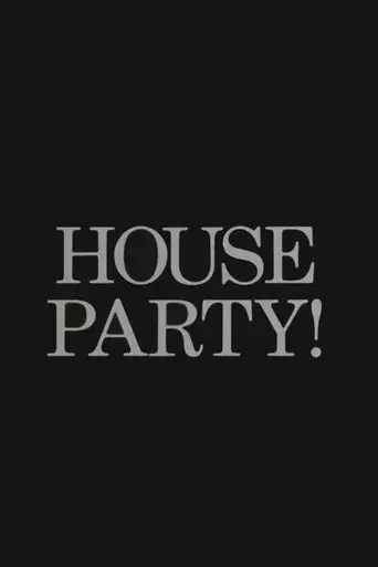 House Party!