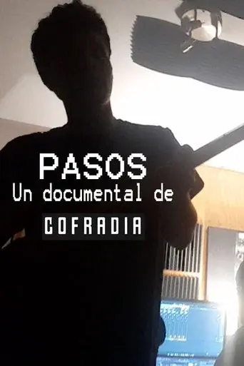 PASOS - Un documental de Cofradia