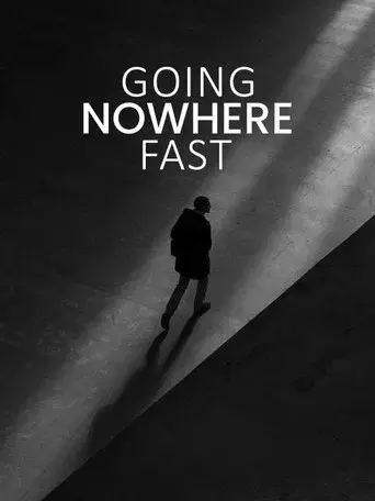 Going Nowhere Fast
