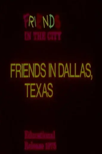 Friends in Dallas, Texas