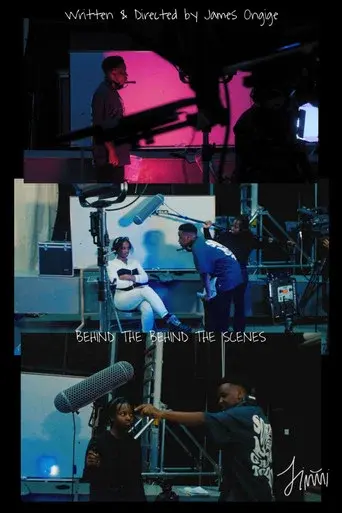 Behind the Behind the Scenes