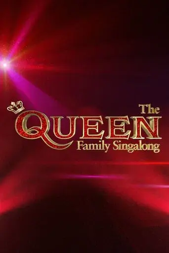 The Queen Family Singalong