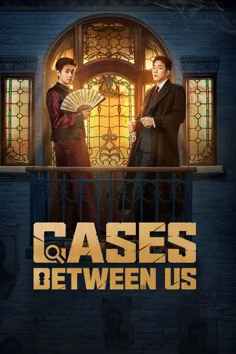 Cases Between Us