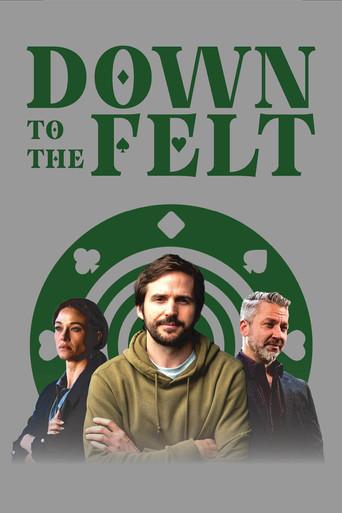 Down to the Felt