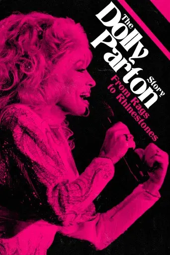 The Dolly Parton Story: From Rags to Rhinestones