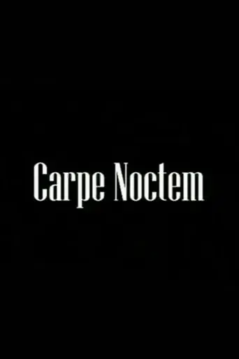 Carpe Noctem