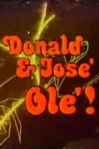 Donald and José, Olé!