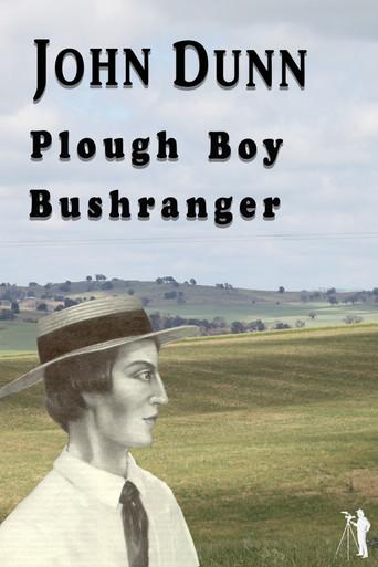 John Dunn - Plough Boy Bushranger
