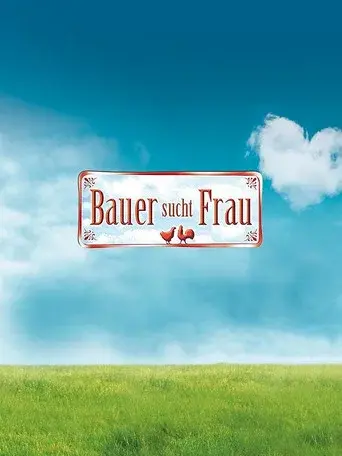 Bauer sucht Frau