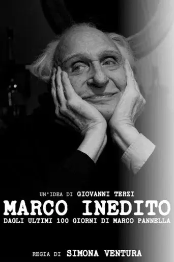 Marco Unedited: From Pannella's Last 100 Days