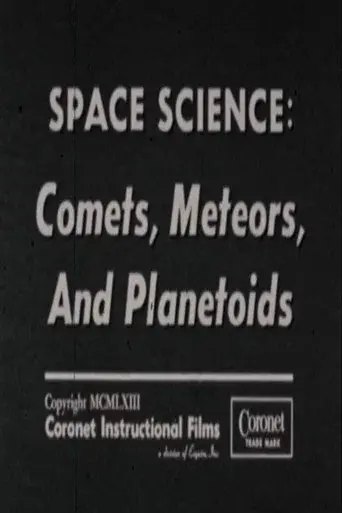Space Science: Comets, Meteors, and Planetoids