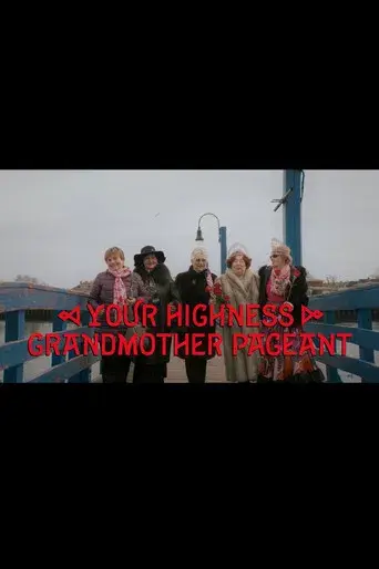 Your Highness Grandmother Pageant