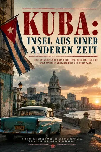 Cuba: An Island Out of Time