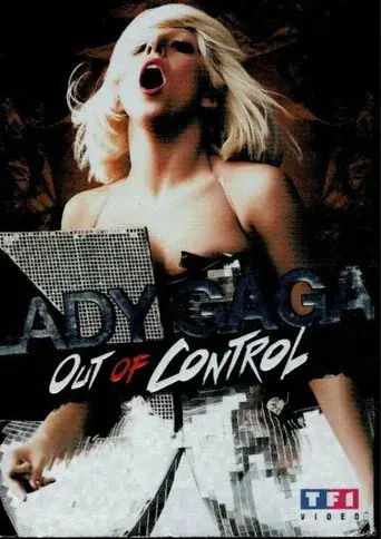 Lady Gaga: Out Of Control