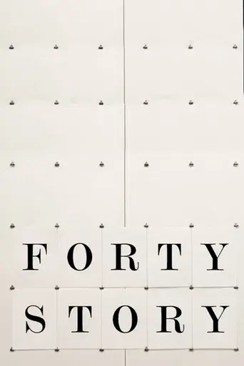 The Forty Story