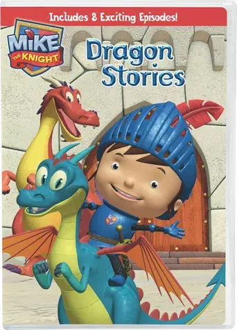Mike the Knight: Dragon Stories