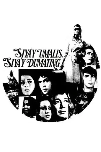 Siya'y Umalis, Siya'y Dumating