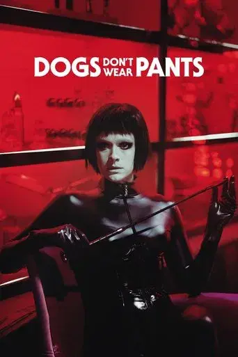 Dogs Don't Wear Pants