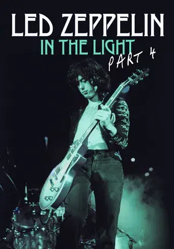 Led Zeppelin: In the Light Part 4