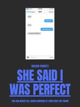 She Said I Was Perfect