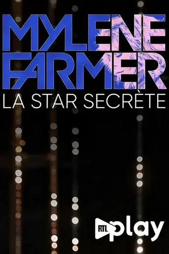 Mylène Farmer, la star secrète