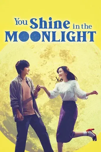 You Shine in the Moonlight